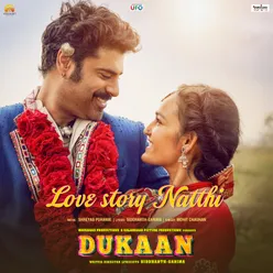 Love Story Natthi (From "Dukaan")