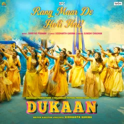 Rang Maar De Holi Hai (From "Dukaan")