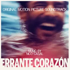 Errante Corazón (Original Motion Picture Soundtrack)