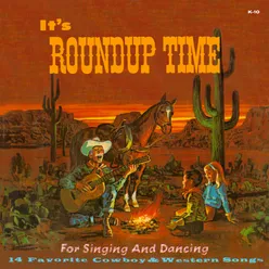 It's Roundup Time for Singing and Dancing: 14 Favorite Cowboy & Western Songs