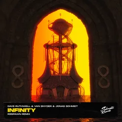 Infinity (feat. Dave Ruthwell) [R3SPAWN Remix] [Radio Edit]