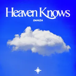 Heaven Knows