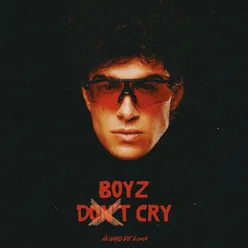 Boyz Don't Cry