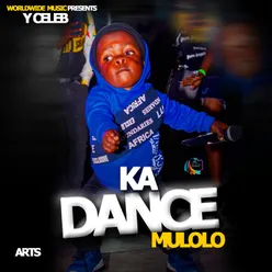 Ka Dance Ka Mulolo