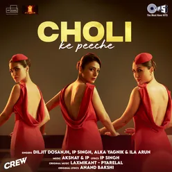 Choli Ke Peeche (From "Crew")