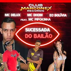 Sucessada do Bailão (feat. MC Pipokinha)