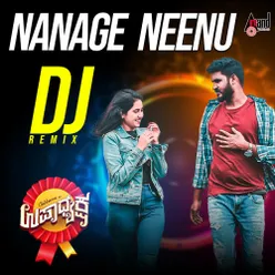 Nanage Neenu Dj Ajit (DJ Remix)