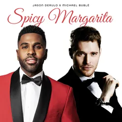 Spicy Margarita (Acappella)