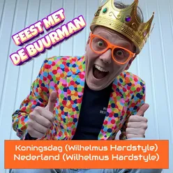 Koningsdag / Nederland (Wilhelmus Hardstyle)