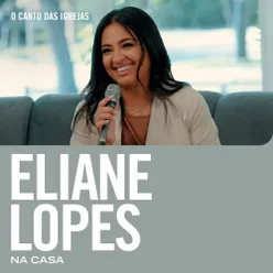 Eliane Lopes Na Casa