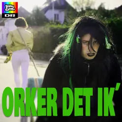 Orker Det Ik' (Fra DR Ramasjangs "Spørg Kristian")