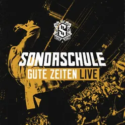 Gute Zeiten (Live)