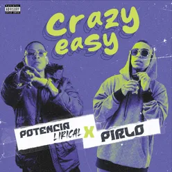 Crazy Easy (feat. Pirlo)