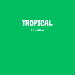 Tropical