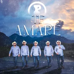 TE AMARÉ