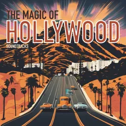 The Magic of Hollywood – Soundtracks