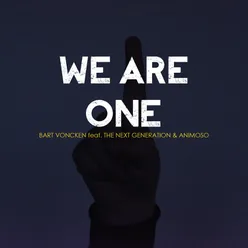 We Are One (feat. Animoso & The Next Generation)