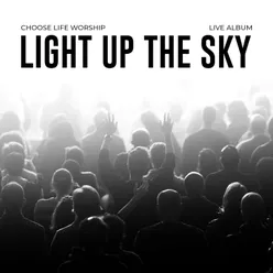 Light Up The Sky (Live)