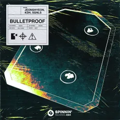 Bulletproof (Extended Mix)