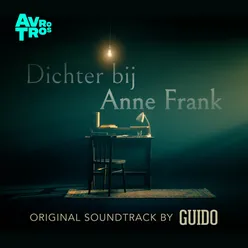 Dichter Bij Anne Frank (Original Soundtrack)