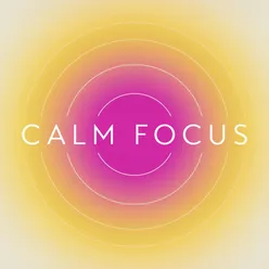 Calm Focus