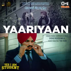 Yaariyaan (From "Yes I Am Student")