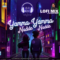 Yammo Yammo Nodde Nodde (Lofi Mix)