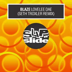 Lovelee Dae (Seth Troxler Extended Remix)