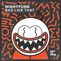 Bad Like That (Extended Mix)