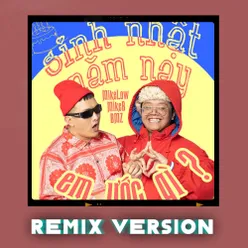 Sinh Nhật Năm Nay Em Ước Gì? (Remix Version)