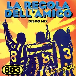 La regola dell'amico (Original Dance Mix)