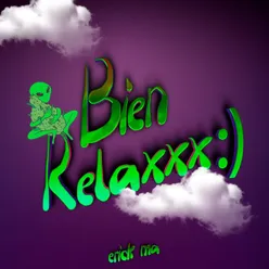 Bien Relaxxx:)