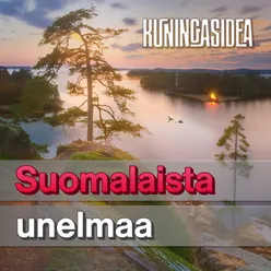 Suomalaista unelmaa