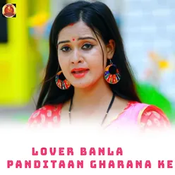 Lover Banla Panditaan Gharana Ke