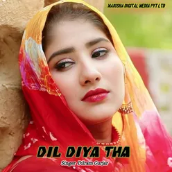 Dil Diya Tha