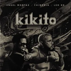 Kikito (feat. Chimbala & DJ Ivan Rmx) [Discoteca]