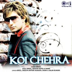 Koi Chehra (Club Mix)