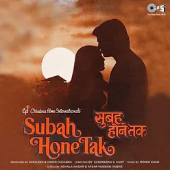 Subah Hone Tak (Original Motion Picture Soundtrack)