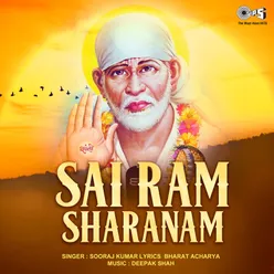 Sai Ram Sharanam, Pt. 1