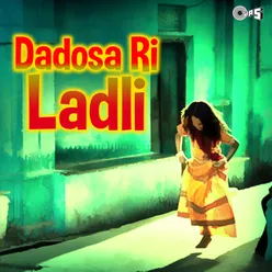 Dadosa Ri Ladli (Original Motion Picture Soundtrack)