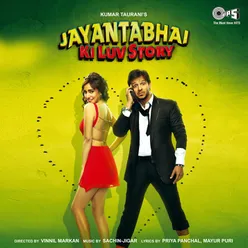 Jayantabhai Ki Luv Story (Kiran Kamath Mashup)