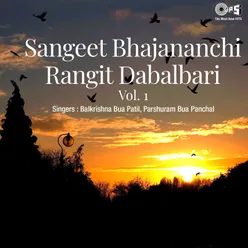 Sangeet Bhajananchi Rangit Dabalbari Vol 1