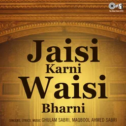 Jaisi Karni Waisi Bharni