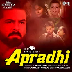 Apradhi (Jhankar) [Original Motion Picture Soundtrack]