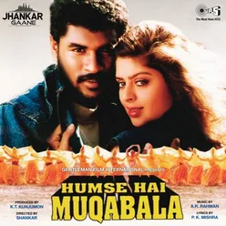 Humse Hai Muqabala (Jhankar) [Original Motion Picture Soundtrack]