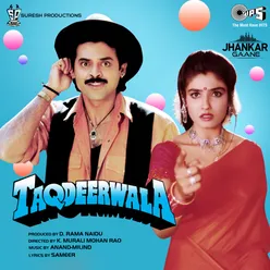 Taqdeerwala (Jhankar) [Original Motion Picture Soundtrack]