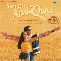 Yeh Dil Aashiqana (Jhankar) [Original Motion Picture Soundtrack]