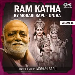 Ram Katha By Morari Bapu Unjha, Vol. 15, Pt. 3