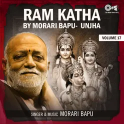 Ram Katha By Morari Bapu Unjha, Vol. 17, Pt. 3