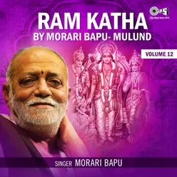 Ram Katha By Morari Bapu Mulund, Vol. 12, Pt. 4